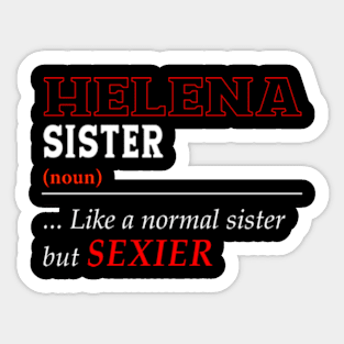 Like A Helena Sticker